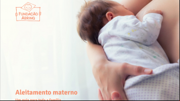 Fundação Abrinq lança ebook gratuito na Semana Mundial do Aleitamento Materno