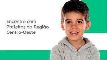 Fundação Abrinq realiza debate com prefeitos da região Centro-Oeste