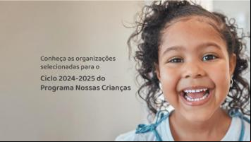 Fundação Abrinq prepara novo ciclo do ‘Programa Nossas Crianças’, com 30 organizações selecionadas