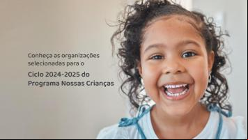 Fundação Abrinq prepara novo ciclo do ‘Programa Nossas Crianças’; confira as 10 organizações do Nordeste selecionadas