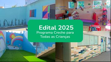 Edital oferta mais de R$ 1,2 milhão para fomentar educação infantil em creches