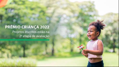 Fundação Abrinq dá início à segunda etapa de avaliação do Prêmio Criança 2022