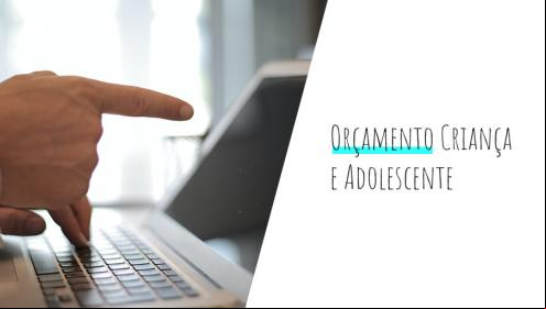 Fundação Abrinq promove evento virtual sobre Orçamento Criança e Adolescente