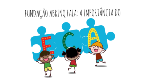 Posicionamento da Fundação Abrinq perante o Estatuto da Criança e do Adolescente