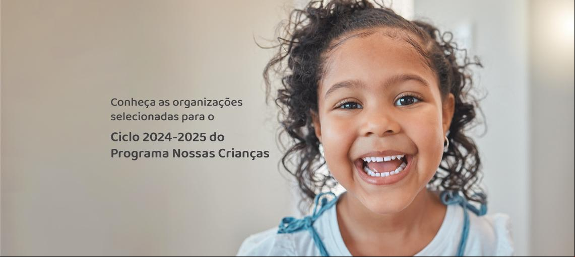 Fundação Abrinq seleciona 38 organizações para novo ciclo do Programa Nossas Crianças