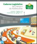 Caderno Legislativo da Criança e do Adolescente 2017