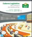 Caderno Legislativo da Criança e do Adolescente 2018