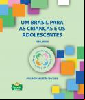 Relatório VI: Um Brasil para Crianças e Adolescentes