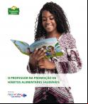 O Professor na Promoção de Hábitos Alimentares Saudáveis