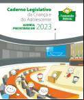 Caderno Legislativo da Criança e do Adolescente 2023